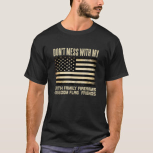 Faith Family Firearms Freedom Flag Friends America T-Shirt