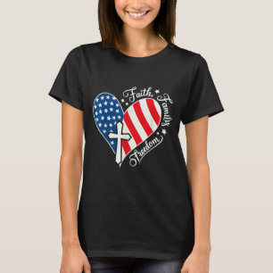 Faith Family Freedom Heart ChristianAmerican 4th T-Shirt