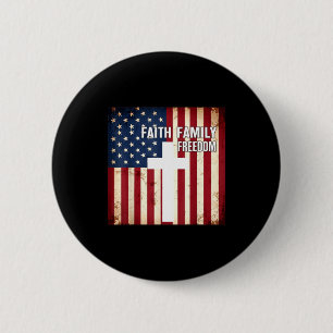 Faith family freedom patriotic christian usa flag  2 inch round button