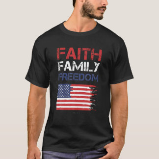 Faith Family Freedom Patriotic Usa TShirts America