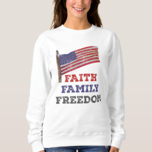 Faith Family Freedom Sweatshirt