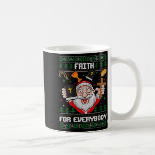 Faith For Everybody Santa Ugly Christmas Christian Coffee Mug