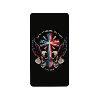 Faith Freedom 250 Years 250th Anniversary USA Label