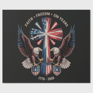 Faith Freedom 250 Years 250th Anniversary USA Wrapping Paper