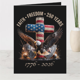 Faith Freedom 250 Years Card