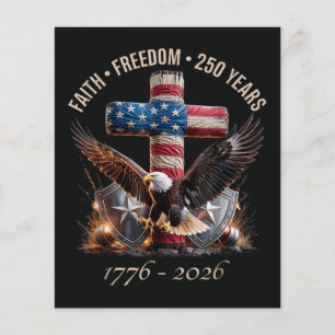 Faith Freedom 250 Years Flyer