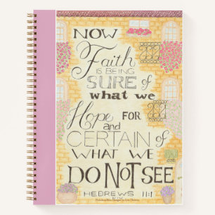 Faith - Hebrews 11:1 Spiral Notebook