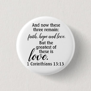 Faith Hope and Love 1 Inch Round Button