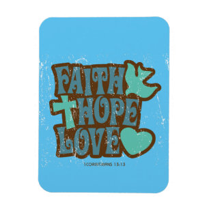 Faith Hope and Love Magnet 