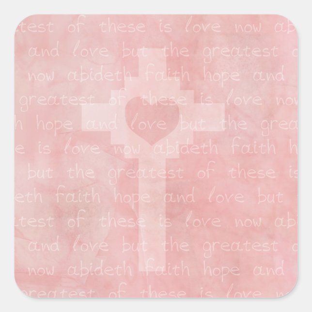 Faith Hope and Love Pink Christian Square Sticker (Front)