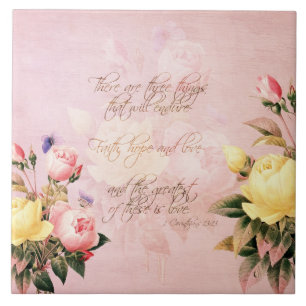 Faith Hope and Love Roses Tile