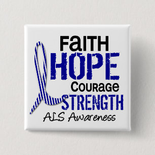 FAITH HOPE COURAGE ALS 2 INCH SQUARE BUTTON