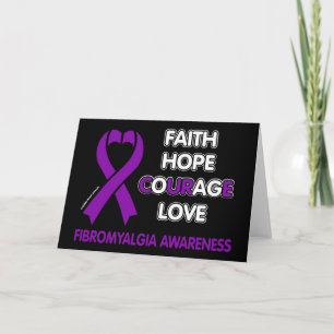 Faith Hope Courage Love...Fibro Card
