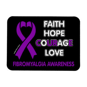 Faith Hope Courage Love...Fibro Magnet