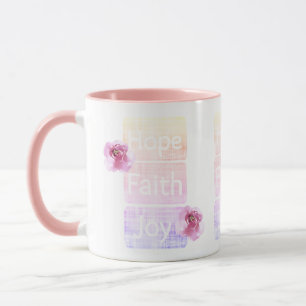 Faith Hope Joy mug