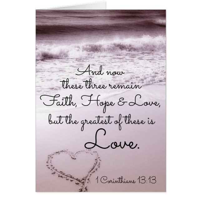 Faith Hope Love, 1 Corinthians 13:13, Beach Card (Front)