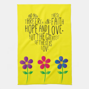 Faith Hope Love 1 Corinthians 13:13 Kitchen Towel