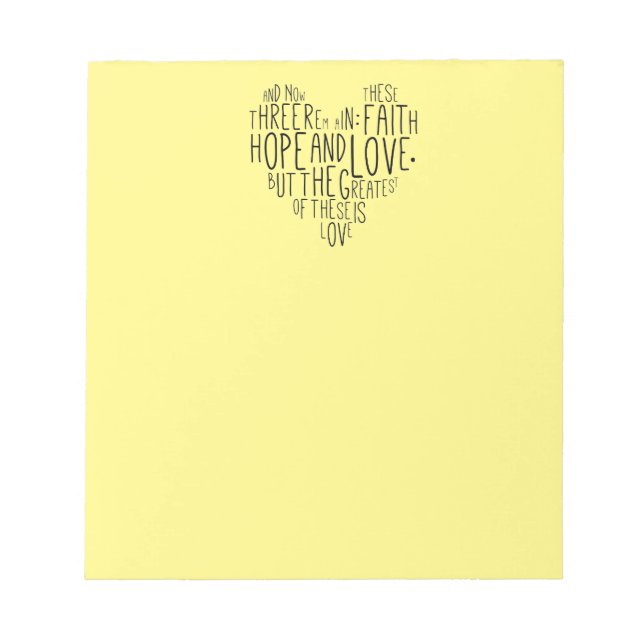 Faith Hope Love 1 Corinthians 13:13 Notepad (Front)