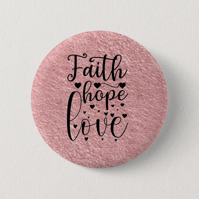 Faith Hope Love 2 Inch Round Button (Front)