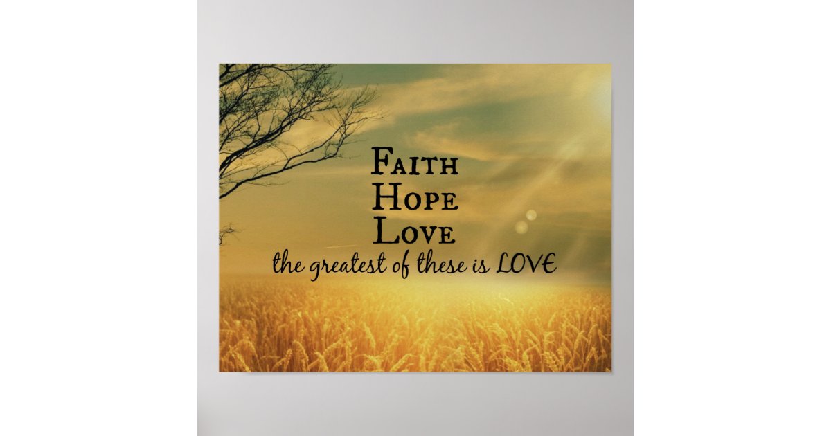 Faith, Hope, Love Bible Verse Scripture Poster | Zazzle