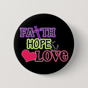 Faith Hope Love (black) 2 Inch Round Button