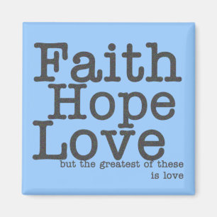 Faith Hope Love Blue Magnet