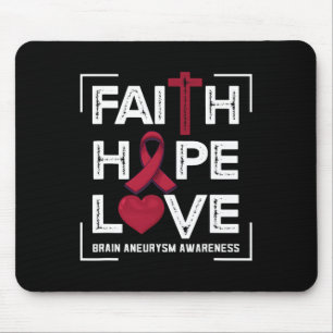 Faith Hope Love Brain Aneurysm Awareness 1 Mouse Pad