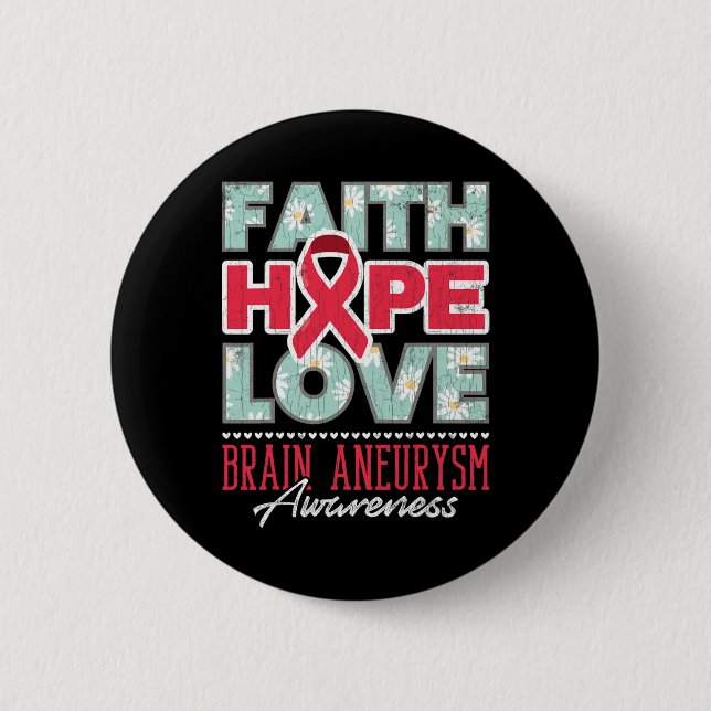 Faith Hope Love Brain Aneurysm Awareness Support G 2 Inch Round Button (Front)