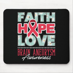 Faith Hope Love Brain Aneurysm Awareness Support G Mouse Pad