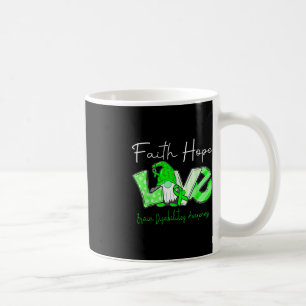 Faith Hope Love Brain Disabilities Awareness  Coffee Mug