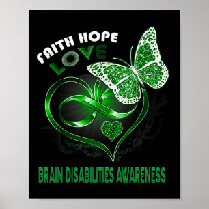 Faith Hope Love Brain Disabilities Awareness Heart Poster