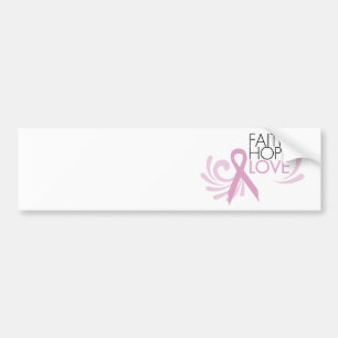 Faith, Hope, Love - Breast Cancer Support Bumper Sticker