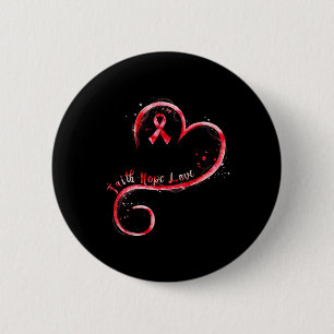 Faith Hope Love Burgundy Ribbon Brain Aneurysm Awa 2 Inch Round Button