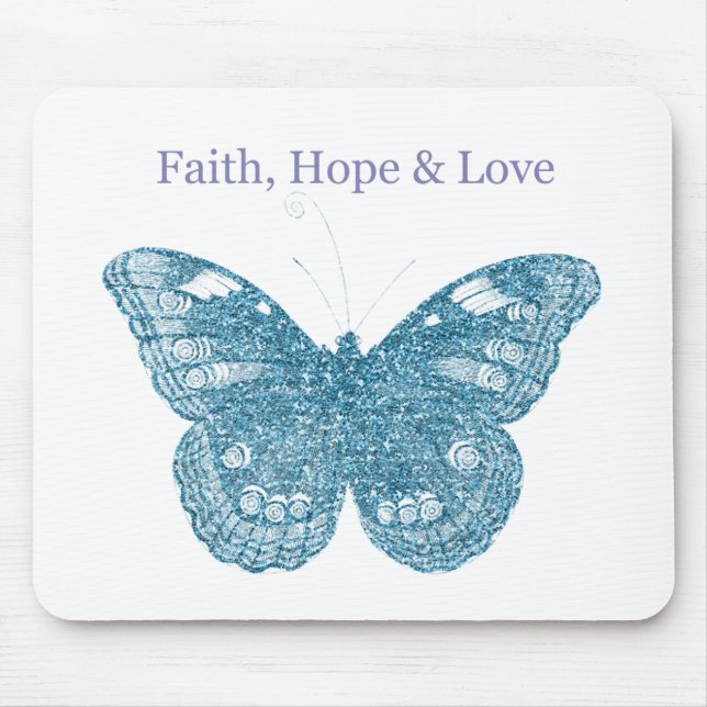 Faith, Hope, Love Butterfly Mouse Pad (Front)