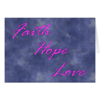 Faith, Hope, Love Card