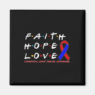 Faith Hope Love Congenital Heart Disease Awareness Magnet