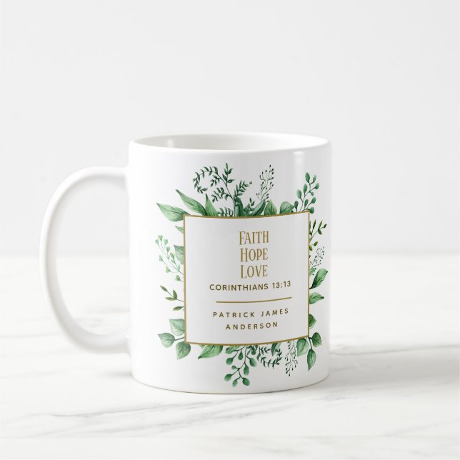 Faith Hope Love Corinthians 13:13 Custom Name      Coffee Mug (Left)