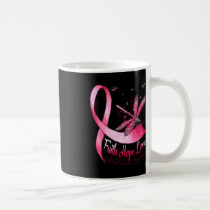 Faith Hope Love Dragonfly Breast Cancer Awareness  Coffee Mug