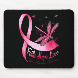 Faith Hope Love Dragonfly Breast Cancer Awareness  Mouse Pad