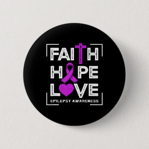 Faith Hope Love Epilepsy Awareness 2 Inch Round Button