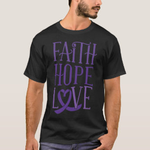 Faith Hope Love - Fibromyalgia Awareness Support P T-Shirt