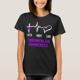 Faith Hope Love Fibromyalgia Awareness T-Shirt