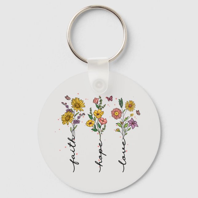 Faith Hope Love - Floral Inspirational Keychain (Front)