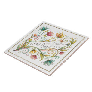 Faith Hope Love floral Tile