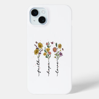 "Faith, Hope, Love" Floral Trio  iPhone 15 Mini Case