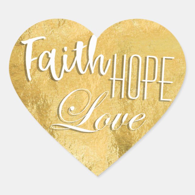 Faith Hope Love Gold Foil Heart Sticker (Front)