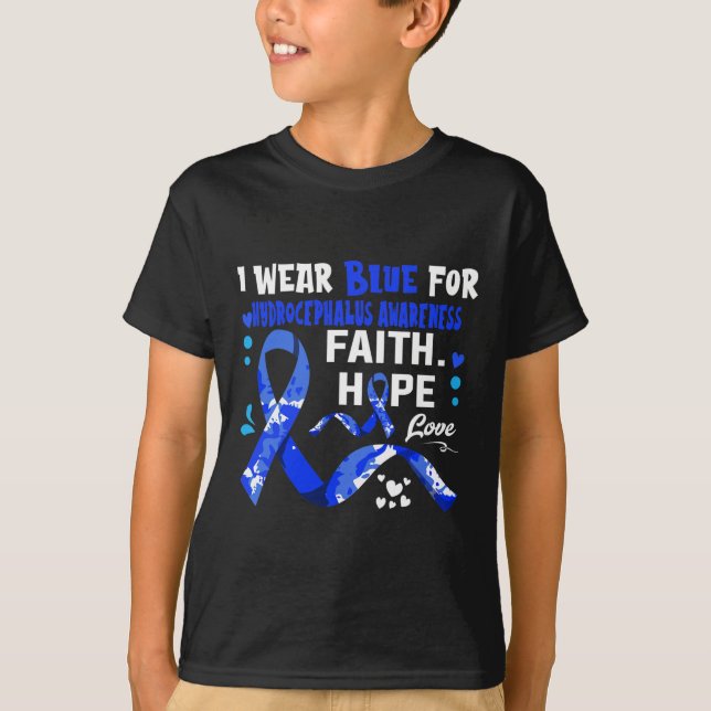 Faith Hope Love I Wear Blue For Hydrocephalus Awar T-Shirt (Front)