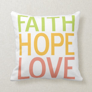 Faith Hope Love Inspirational Christian Pillow