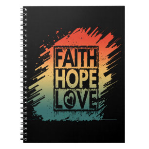 FAITH HOPE LOVE INSPIRATIONAL MOTIVATIONAL VERSE NOTEBOOK