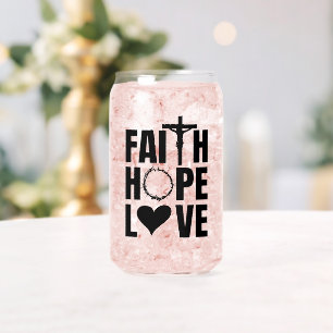 Faith Hope Love Jesus Christian Religion Can Glass